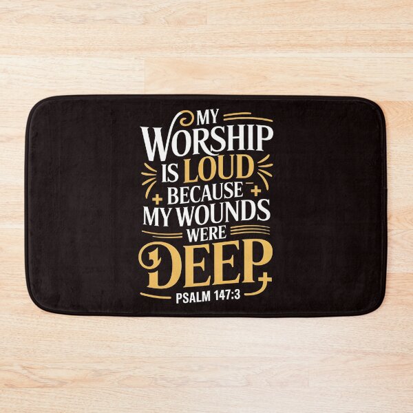Item preview, My Worship Is Loud Because My Wounds Were Deep Psalm – Christian Psalm 147:3 Religious Design designed and sold by Redgiant87x.