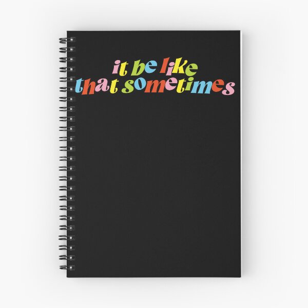 Item preview, It Be Like That Sometimes Relatable Viral Meme Phrase Funny sayings designed and sold by SkeletonsDanger.