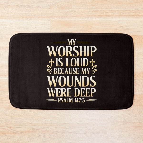 Item preview, My Worship Is Loud Because My Wounds Were Deep Psalm – Bible Verse Christian Message designed and sold by Redgiant87x.