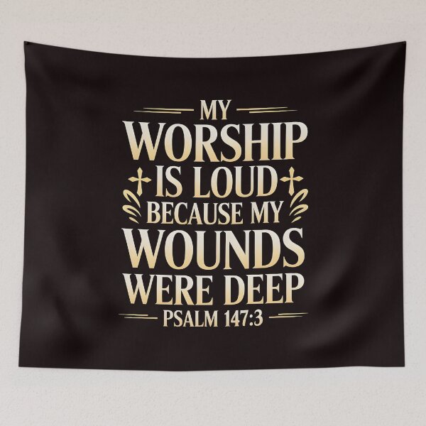 Item preview, My Worship Is Loud Because My Wounds Were Deep Psalm – Bible Verse Christian Message designed and sold by Redgiant87x.