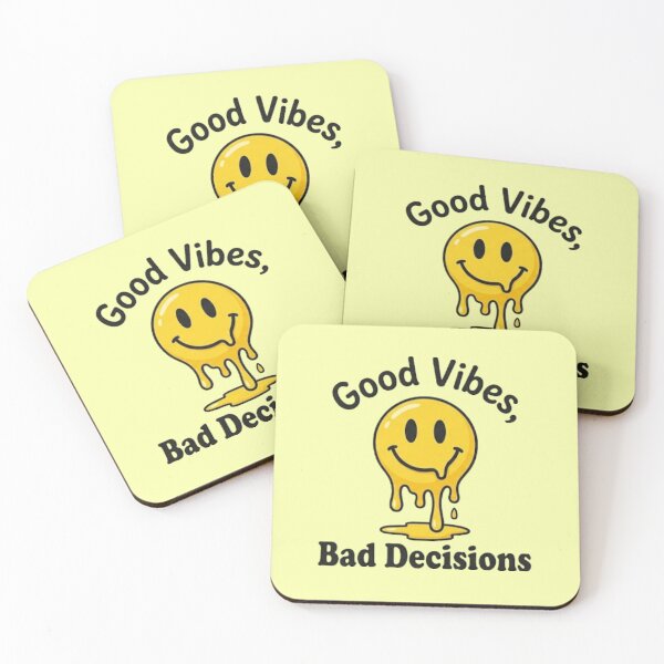 Item preview, Good vibes bad decisions melting smiley  designed and sold by DoneAndDusted.