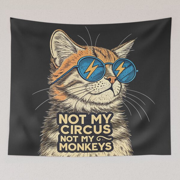 Item preview, Not My Circus Not My Monkeys - Unbothered Cat Funny Drama Free Gift designed and sold by Artiviose.