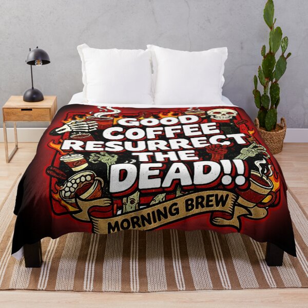 Item preview, Funny GOOD COFFEE RESURRECT THE DEAD!! MORNING BREW! designed and sold by Giulivo Store Graphic.