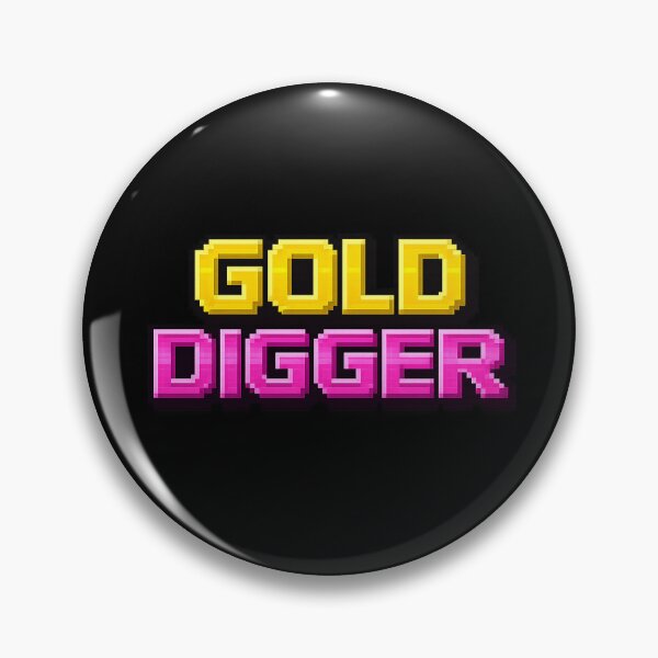 Item preview, Gold Digger designed and sold by digital-shvoong.