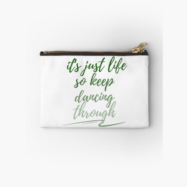 Item preview, Just Keep Dancing Through Life designed and sold by beingfacetious.
