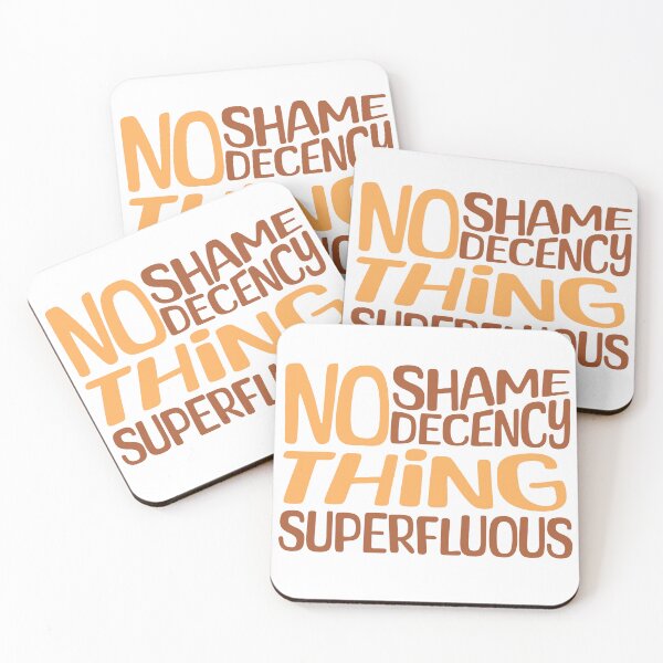 Item preview, No shame no decency NOTHING SUPERFLUOUS designed and sold by AlyxoGer✅.