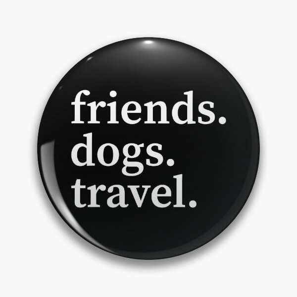 Item preview, Friends Dogs Travel - Subtle FDT | Resist designed and sold by PixVib.