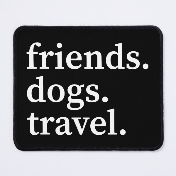 Item preview, Friends Dogs Travel - Subtle FDT | Resist designed and sold by PixVib.