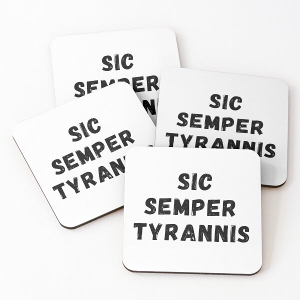 Item preview, Sic Semper Tyrannis designed and sold by Humanity's Rebellion.