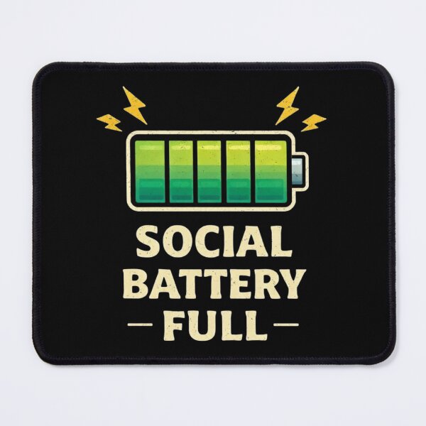 Item preview, Social Battery Full Funny Extrovert Humor Design designed and sold by Tropivaro.