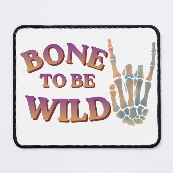 Item preview, Bone to be wild designed and sold by KazMode.