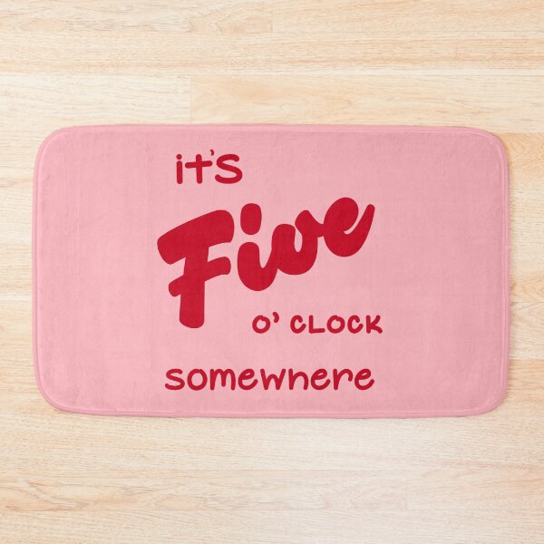 Item preview, It's Five O' Clock Somewhere (Pink) designed and sold by MariePopPrints.