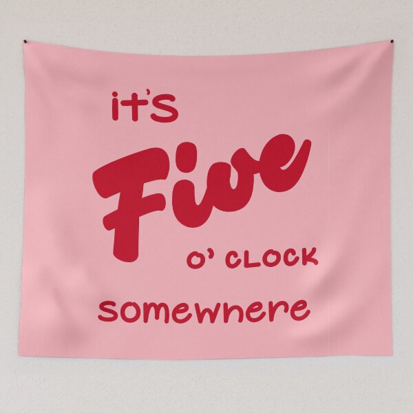 Item preview, It's Five O' Clock Somewhere (Pink) designed and sold by MariePopPrints.