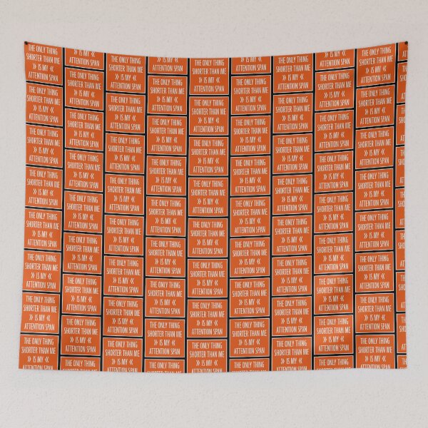 Item preview, The Only Thing Shorter Than Me Is My Attention Span designed and sold by shirt-o-mat.