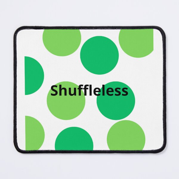 Item preview, shuffleless designed and sold by Shuffleless.