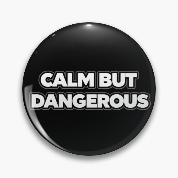 Item preview, Calm But Dangerous Attitude Quote Shirt designed and sold by Papier Atelier Art.