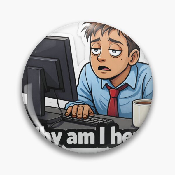 Item preview, Why Am I Here Meme Sticker – Office Mood designed and sold by IntroInk.