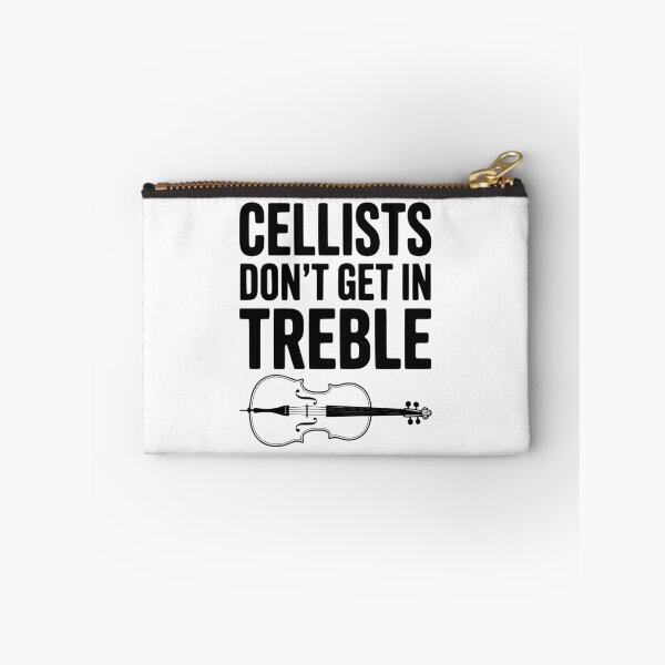 Item preview, Cellists Don't get in Treble designed and sold by Frank Ring.