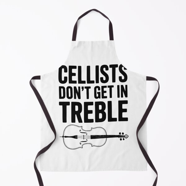 Item preview, Cellists Don't get in Treble designed and sold by Frank Ring.