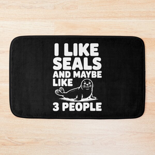 Item preview, I Like Seals and Maybe Like 3 People designed and sold by Frank Ring.