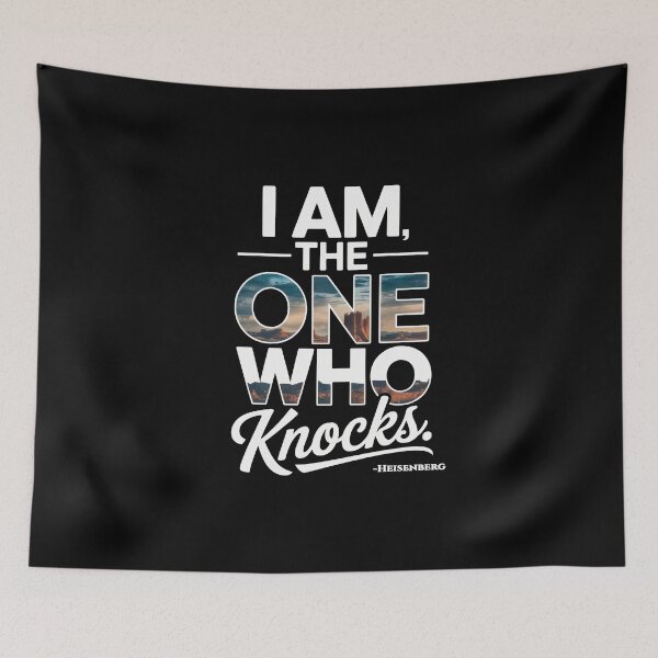 Item preview, I Am The One Who Knocks – Heisenberg Quote Art designed and sold by Enea Kelo.