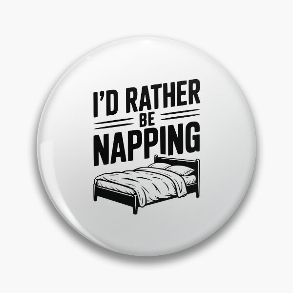 Item preview, I'd Rather be Napping designed and sold by Frank Ring.