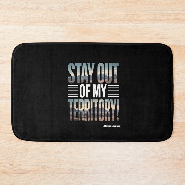 Item preview, Stay Out Of My Territory – Heisenberg Territory Quote Desert Typography designed and sold by Enea Kelo.