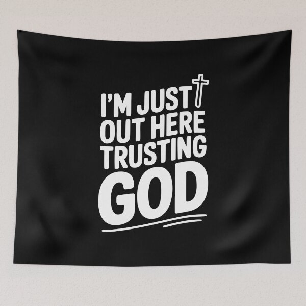 Item preview, I'm Just Out Here Trusting God designed and sold by Frank Ring.