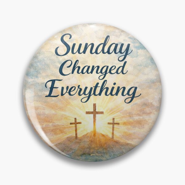 Item preview, Sunday Changed Everything – Christian Easter Cross Design designed and sold by LizardGirl2020.