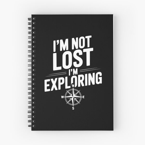 Item preview, I'm Not Lost I'm Exploring designed and sold by Frank Ring.