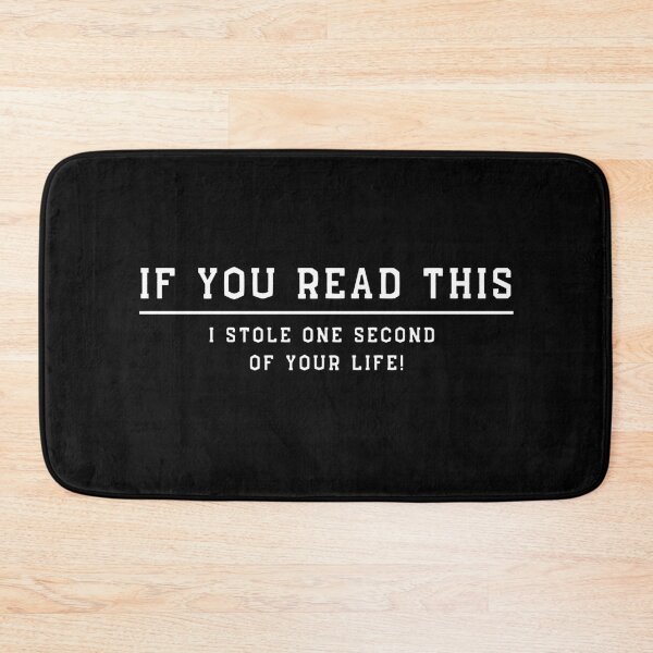 Item preview, If You Read This I Stole One Second Of Your Life Funny Time Management designed and sold by MojaveTradePost.