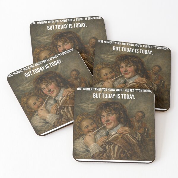 Item preview, Tomorrow’s Regret, Today’s Celebration – Baroque Party Meme designed and sold by sorryNOTsorry.brand.