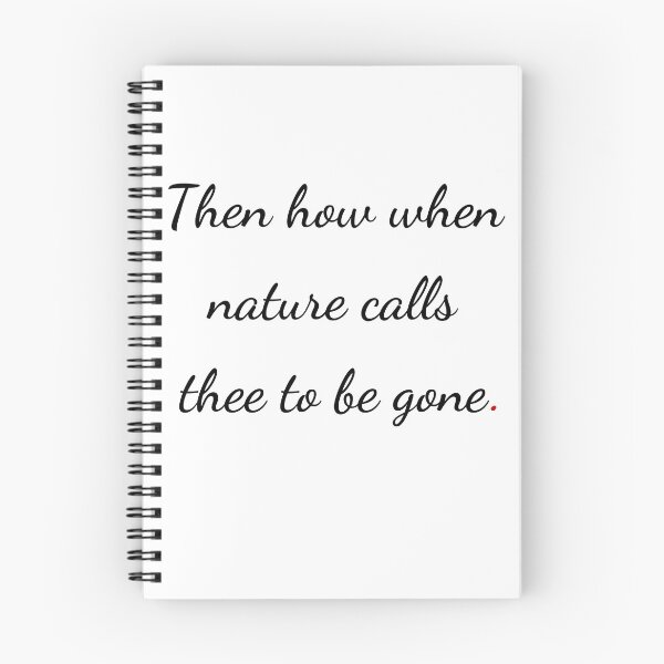 Item preview, "Then how when nature calls thee to be gone" - handwriting black designed and sold by ariksworld.