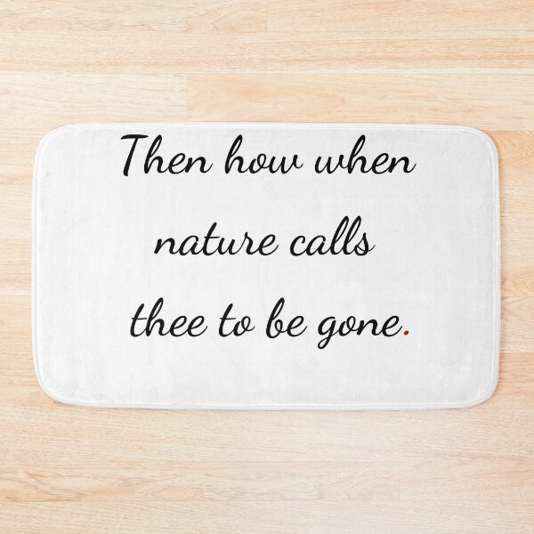 Item preview, "Then how when nature calls thee to be gone" - handwriting black designed and sold by ariksworld.