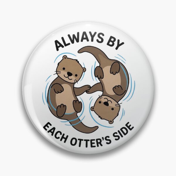 Item preview, Always by Each Otter’s Side – Cute Otter Friendship Pun designed and sold by aiqdelicia.