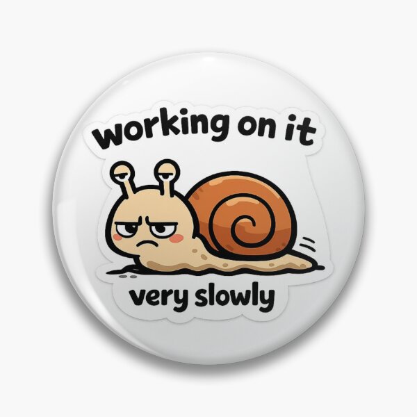 Item preview, Working On It Very Slowly Funny Snail Sticker designed and sold by MyCreatureArt.
