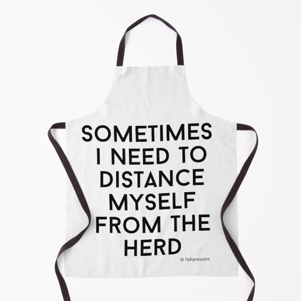 Item preview, Sometimes I Need to Distance Myself From the Herd v2 – Minimalist Black & White Text designed and sold by fishpressink.