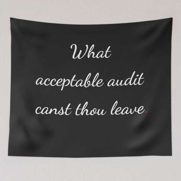 Item preview, "What acceptable audit canst thou leave" - handwriting white designed and sold by ariksworld.