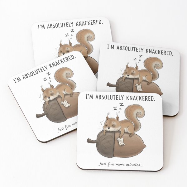Item preview, "I'm Absolutely Knackered" Sleepy Squirrel Funny Tired Design. designed and sold by The-T-In-Retro.