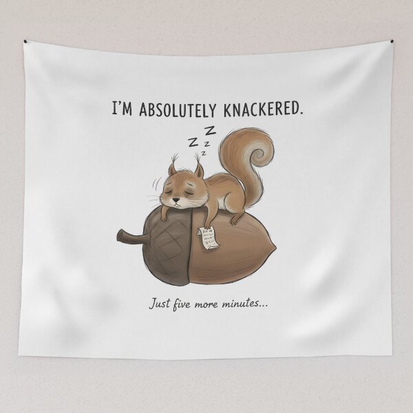 Item preview, "I'm Absolutely Knackered" Sleepy Squirrel Funny Tired Design. designed and sold by The-T-In-Retro.