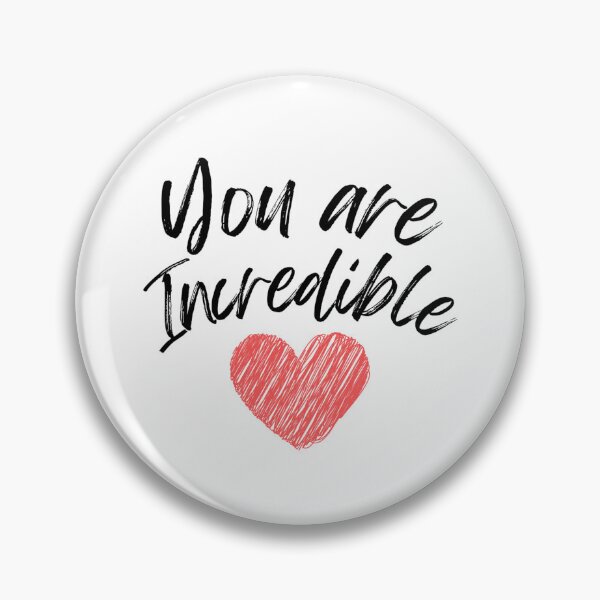 Item preview, You are Incredible designed and sold by DixieGirlStudio.