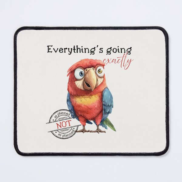 Item preview, Funny Sarcastic Parrot Sticker – Everything’s Going Exactly Not As Planned designed and sold by KymeraStudio25.