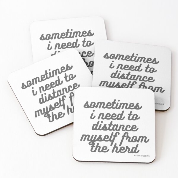 Item preview, Sometimes I Need to Distance Myself From the Herd v3 – Gray & White Text designed and sold by fishpressink.