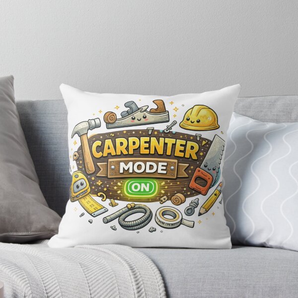 Item preview, Carpenter Mode On Funny Carpenter Design designed and sold by MIArt Studio.