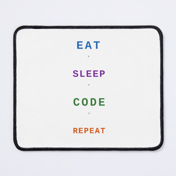 Item preview, Eat Sleep Code Repeat Programmer Developer Life Humour designed and sold by ShirtDotExe.