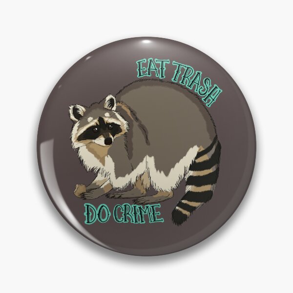 Item preview, Eat Trash ; Do Crime designed and sold by tsuyameki.