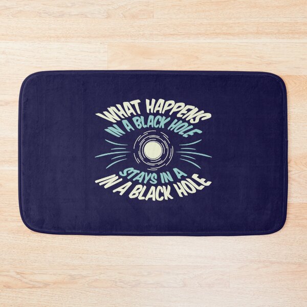 Item preview, What Happens In A Black Hole Stays In A Black Hole designed and sold by jaygo.