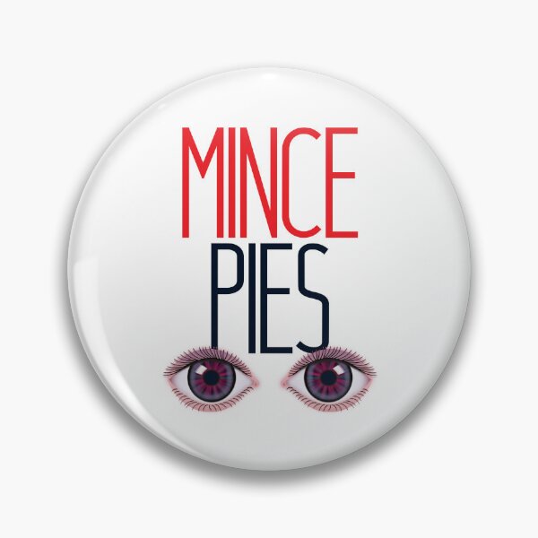 Item preview, Mince Pies = Eyes – Cockney Rhyming Slang Funny Art Print designed and sold by Fabulosa Designs.