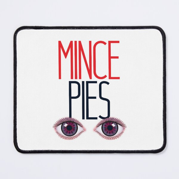 Item preview, Mince Pies = Eyes – Cockney Rhyming Slang Funny Art Print designed and sold by Fabulosa Designs.