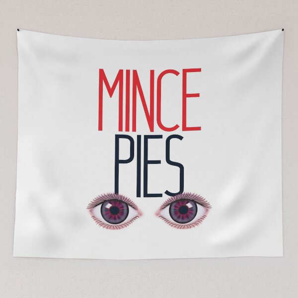 Item preview, Mince Pies = Eyes – Cockney Rhyming Slang Funny Art Print designed and sold by Fabulosa Designs.